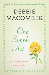 One Simple Act: Discovering the Power of Generosity - eBook