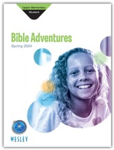 Wesley Upper Elementary Bible Adventures Student Book, Spring 2024