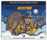 Greatest Detective Shows, Volume 6: Ten Classic Shows from the Golden Era of Radio - on MP3-CD