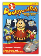 Dooley and Pals: Volume 1 - A New Friend & Be Good to Your Mother, DVD