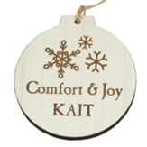 Personalized, Wooden Ornament, Round, Comfort and Joy, White