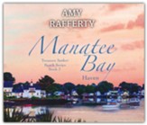 Manatee Bay: Haven - unabridged audiobook on CD