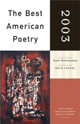 The Best American Poetry 2003: Series Editor David Lehman - eBook