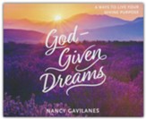 God-Given Dreams: 6 Ways to Live Your Divine Purpose - unabridged audiobook on CD