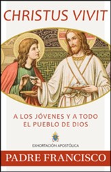 Christus Vivit: A los Jovenes y a todo el pueblo de Dios; Christus Vivit Spanish - Slightly Imperfect