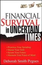 Financial Survival in Uncertain Times