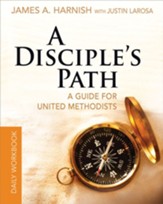 A Disciple's Path Daily Workbook: Deepening Your Relationship with Christ and the Church - eBook
