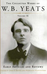 The Collected Works of W.B. Yeats Volume IX: Early Art: Uncollected Articles and Reviews Written Between 1886 and 1900 - eBook