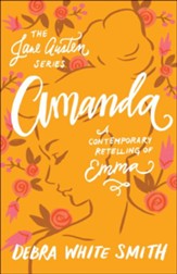 Amanda (The Jane Austen Series): A Contemporary Retelling of Emma - eBook