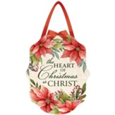 The Heart Of Christmas Door Hanger