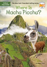 Where Is Machu Picchu? - eBook