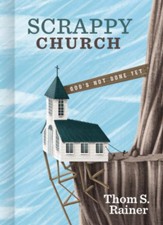 Scrappy Church: God's Not Done Yet