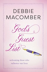 God's Guest List: Welcoming Those Who Influence Our Lives - eBook