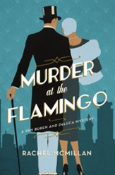 Murder at the Flamingo: A Novel - eBook