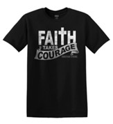 Faith Takes Courage, Tee Shirt, Small (36-38)