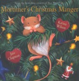 Mortimer's Christmas Manger