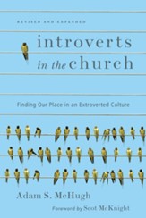 Introverts in the Church: Finding Our Place in an Extroverted Culture - eBook