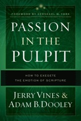 Passion in the Pulpit: Exegeting the Emotion of Scripture - eBook