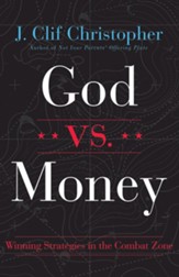 God vs. Money: Winning Strategies in the Combat Zone - eBook
