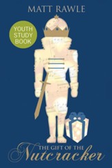 The Gift of the Nutcracker Youth Study Book - eBook