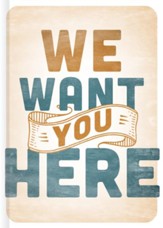 We Want You Here - eBook