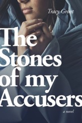 The Stones of My Accusers -ebook
