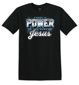 Power In The Name, Tee Shirt, Small (36-38)