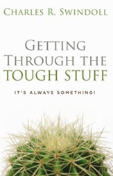 Getting Through the Tough Stuff: It's Always Something! - eBook