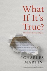 What If It's True?: A Storyteller's Journey with Jesus - eBook