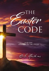 The Easter Code Booklet: A 40-Day Journey to the Cross - eBook