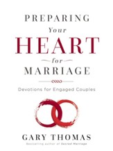 Preparing Your Heart for Marriage: Devotions for Engaged Couples - eBook