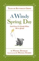 A Windy Spring Day: God Gives Us Friends When We're Afraid - eBook