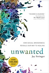 Unwanted: How Sexual Brokenness Reveals Our Way to Healing - eBook