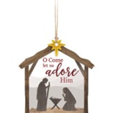 O Come Let Us Adore Him, Stable, Ornament