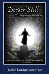 Deeper Still: Experiencing the Love of Jesus - eBook