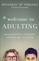 Welcome to Adulting: Navigating Faith, Friendship, Finances, and the Future - eBook
