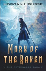 Mark of the Raven (The Ravenwood Saga Book #1) - eBook