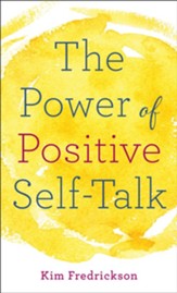 The Power of Positive Self-Talk - eBook