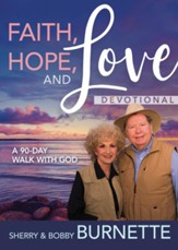Faith, Hope, and Love Devotional: A 90-Day Walk with God - eBook