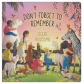 Don't Forget to Remember - Board Book