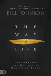 The Way of Life: Experiencing the Culture of Heaven on Earth - eBook
