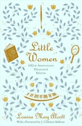 Little Women: 150th Anniversary Edition - eBook