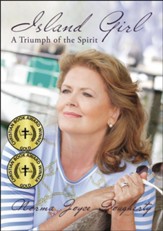 Island Girl: A Triumph of the Spirit - eBook