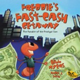 Freddie's Fast-Cash Getaway: The Parable of the Prodigal Son - eBook