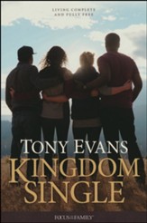 Kingdom Single: Living Complete and Fully Free