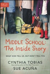 Middle School: The Inside Story--What Kids Tell Us, but Don't Tell You - Slightly Imperfect