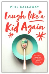 Laugh like a Kid Again: Live Without Regret and Leave Footsteps Worth Following