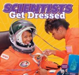 Scientists Get Dressed