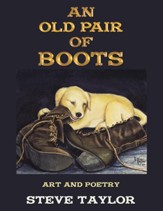 An Old Pair of Boots: Art and Poetry - eBook