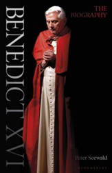 Benedict XVI The Biography: Volume One